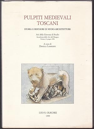 Bild des Verkufers fr Pulpiti medievali toscani. Storia e restauri di micro-architetture. Atti della giornata di studio, Accademia delle Arti del Disegno. Firenze, 21 giugno 1996 zum Verkauf von Graphem. Kunst- und Buchantiquariat