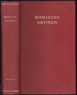 Seller image for Rmische Satiren. Ennius, Lucilius, Varro, Horaz, Persius, Juvenal, Seneca, Petronius. Eingeleitet und bertragen von Otto Weinreich for sale by Graphem. Kunst- und Buchantiquariat