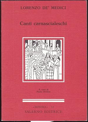 Bild des Verkufers fr Canti carnascialeschi (Minima, 12) zum Verkauf von Graphem. Kunst- und Buchantiquariat