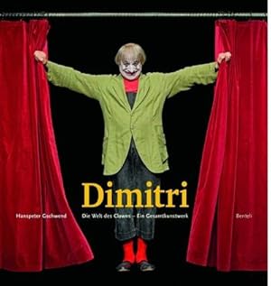 Image du vendeur pour Dimitri : Die Welt des Clowns - ein Gesamtkunstwerk mis en vente par AHA-BUCH GmbH