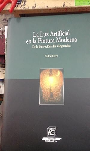 Image du vendeur pour LA LUZ ARTIFICIAL EN LA PINTURA MODERNA. De la Ilustracin a las Vanguardias (Oviedo, 2002) mis en vente par Multilibro