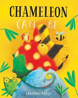 Seller image for Chameleon Can Be for sale by GreatBookPricesUK