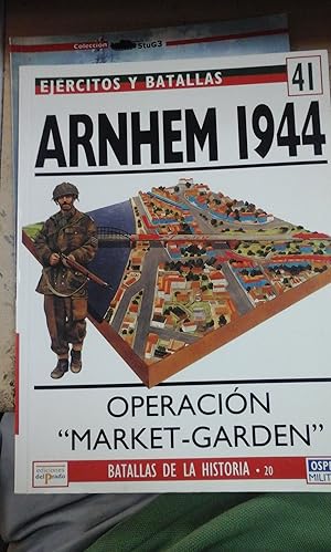 Imagen del vendedor de ARNHEM, 1944. OPERACIN MARKET-GARDEN (Madrid, 1995) a la venta por Multilibro