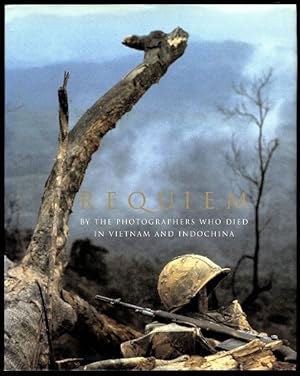 Requiem by the photographers who died in Vietnam and Indochina.
