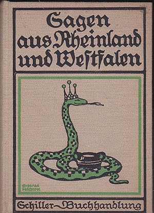 Bild des Verkufers fr Die schnsten Sagen aus Rheinland und Westfalen fr die Jugend ausgewhlt und herausgegeben zum Verkauf von Versandantiquariat Karin Dykes