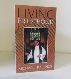 Seller image for Living Priesthood for sale by BRIMSTONES