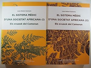 Imagen del vendedor de EL SISTEMA MDIC D'UNA SOCIETAT AFRICANA.: ELS EVUZOK DEL CAMERUN. 2 VOL. a la venta por Costa LLibreter