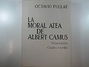 Imagen del vendedor de LA MORAL ATEA DE ALBERT CAMUS a la venta por Costa LLibreter