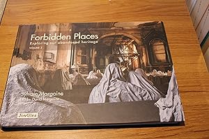 Image du vendeur pour Forbidden Places: Exploring Our Abandoned Heritage Volume 3 (Jonglez) (Jonglez Photo Books) mis en vente par Orb's Community Bookshop