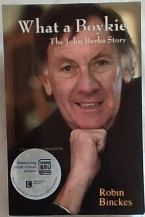 Seller image for What a Boykie: The John Berks Story for sale by Chapter 1