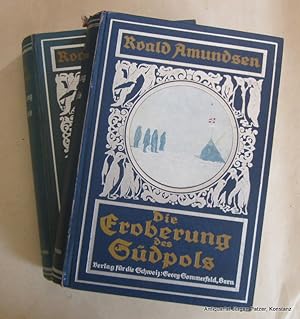 Bild des Verkufers fr Die Eroberung des Sdpols. Die norwegische Sdpolfahrt mit dem Fram 1910-1912. 2 Bnde. Bern, Sommerfeld, 1912. Gr.-8vo. Mit 15 teils farbigen Karten u. Plnen, 41 teils farbigen Tafeln, 9 S. Textfaksimile, 10 meteorologischen Tabellen u. 246 Abbildungen im Text (davon 33 ganzseitig). XVI, 499 S.; 2 Bl., S. 502-980, 4 Bl. Illustrierte Or.-Pp.; in der Farbgebung etwas abweichend, Kapitale beschabt, oberes Kapital von Band 2 beschdigt. zum Verkauf von Jrgen Patzer