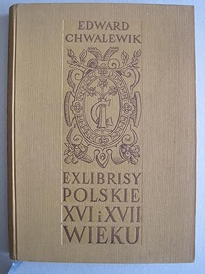 Exlibrisy Polskie XVI i XVII Wieku. Buch in polnischer Sprache.