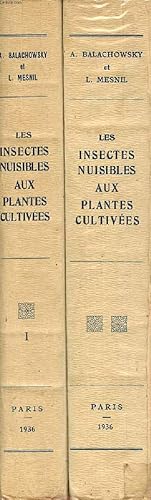 Imagen del vendedor de Les insectes nuisibles aux plantes cultives leurs moeurs leur destruction - En 2 volumes. a la venta por Le-Livre