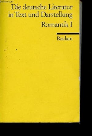 Seller image for Die deutsche Literatur in Text und Darstellung : Romantik I. Volume 8 for sale by Le-Livre