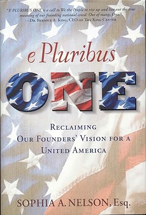 Immagine del venditore per e Pluribus ONE: Reclaiming Our Founders' Vision for a United America venduto da Bookmarc's