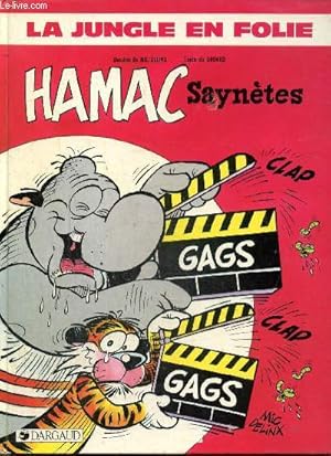 Image du vendeur pour La Jungle en Folie - Hamac Sayntes mis en vente par Le-Livre