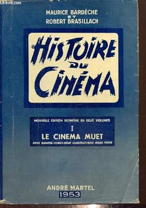 Imagen del vendedor de Histoire du cinma, tome I : Le cinma muet a la venta por Le-Livre