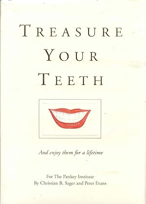 Bild des Verkufers fr Treasure Your Teeth: And Enjoy Them For a Lifetime zum Verkauf von Bookmarc's