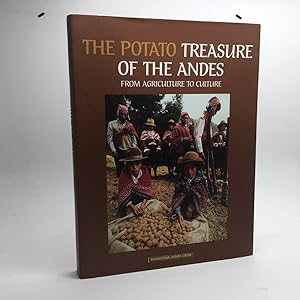 Imagen del vendedor de THE POTATO TREASURE OF THE ANDES: FROM AGRICULTURE TO CULTURE. a la venta por Any Amount of Books
