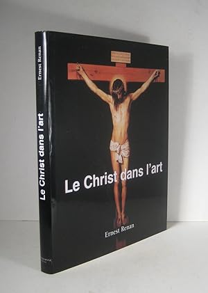 Seller image for Le Christ dans l'art for sale by Librairie Bonheur d'occasion (LILA / ILAB)