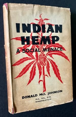 Seller image for Indian Hemp: A Social Menace for sale by APPLEDORE BOOKS, ABAA