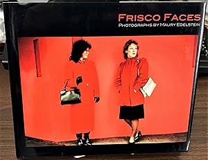 Frisco Faces, Photographs by Maury Edelstein