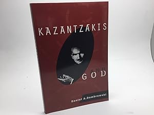 Bild des Verkufers fr KAZANTZAKIS AND GOD zum Verkauf von Any Amount of Books