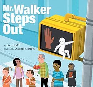 Seller image for Mr. Walker Steps Out by Graff, Lisa [Hardcover ] for sale by booksXpress