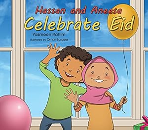 Bild des Verkufers fr Hassan and Aneesa Celebrate Eid (Hassan & Aneesa) by Rahim, Yasmeen [Paperback ] zum Verkauf von booksXpress