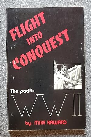 Seller image for Flight Into Conquest for sale by Books on the Square