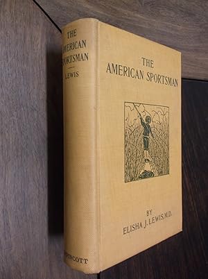 Image du vendeur pour The American Sportsman mis en vente par Barker Books & Vintage