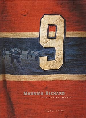 Maurice "Rocket" Richard Reluctant Hero