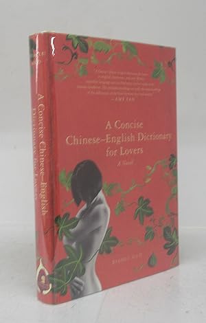 Imagen del vendedor de A Concise Chinese-English Dictionary for Lovers: A Novel a la venta por Attic Books (ABAC, ILAB)