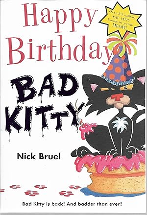 Seller image for Happy Birthday Bad Kitty for sale by Cher Bibler