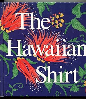 Immagine del venditore per The Hawaiian Shirt: Its Art and History (Recollectibles) venduto da Monroe Stahr Books