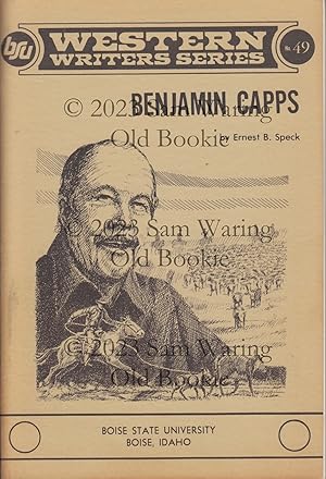 Benjamin Capps INSCRIBED (Western writers series #49)