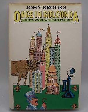 Immagine del venditore per Once in Golconda: A True Drama of Wall Street 1920-1938 venduto da Easy Chair Books
