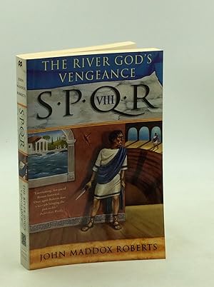 Seller image for THE RIVER GOD'S VENGEANCE (SPQR VIII) for sale by Kubik Fine Books Ltd., ABAA