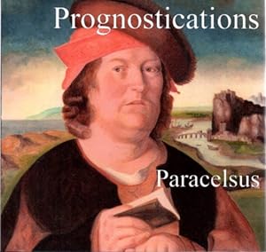 PROGNOSTICATIONS OF PARACELSUS