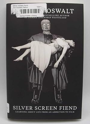 Seller image for Silver Screen Fiend: Learning About Life from an Addiction to Film for sale by Easy Chair Books