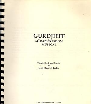 Bild des Verkufers fr GURDJIEFF: A CrazyWisdom Musical zum Verkauf von By The Way Books