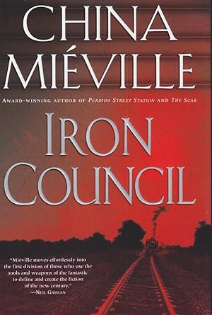 Seller image for Iron Council for sale by Beasley Books, ABAA, ILAB, MWABA
