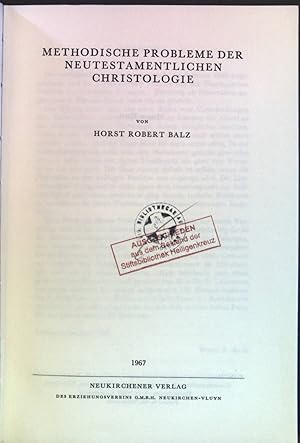 Imagen del vendedor de Methodische Probleme der Neutestamentlichen Chriostologie. Wissenschaftliche Monographien zum Alten und Neuen Testament: 25. Band. a la venta por books4less (Versandantiquariat Petra Gros GmbH & Co. KG)