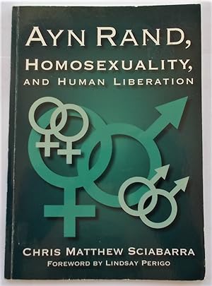 Bild des Verkufers fr Ayn Rand, Homosexuality, and Human Liberation (Author Signed on Title Page) zum Verkauf von Bloomsbury Books