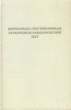 Bild des Verkufers fr Knigswahl und Thronfolge in frnkisch-karolingischer Zeit. Wege der Forschung , Bd. 247. zum Verkauf von Fundus-Online GbR Borkert Schwarz Zerfa