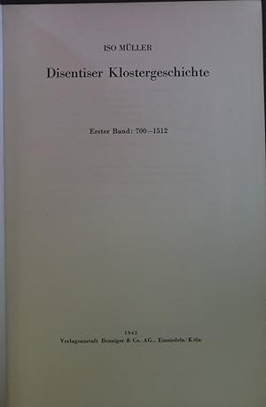 Bild des Verkufers fr Disentiser Klostergeschichte. Erster Band: 700-1512. zum Verkauf von books4less (Versandantiquariat Petra Gros GmbH & Co. KG)