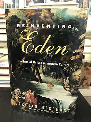 Image du vendeur pour Reinventing Eden: The Fate of Nature in Western Culture mis en vente par THE PRINTED GARDEN, ABA, MPIBA