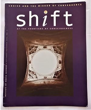 Seller image for Shift (No. 4 - September-November 2004): At the Frontiers of Consciousness (Magazine) for sale by Bloomsbury Books