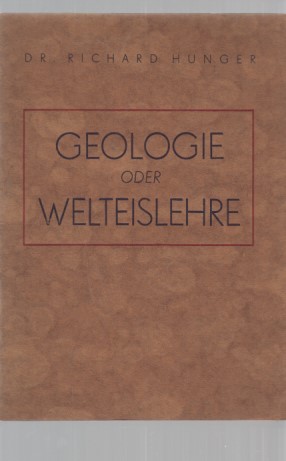 Geologie oder Welteislehre.