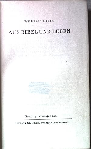 Bild des Verkufers fr Aus Bibel und Leben. zum Verkauf von books4less (Versandantiquariat Petra Gros GmbH & Co. KG)